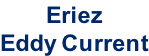 Eriez  Eddy Current